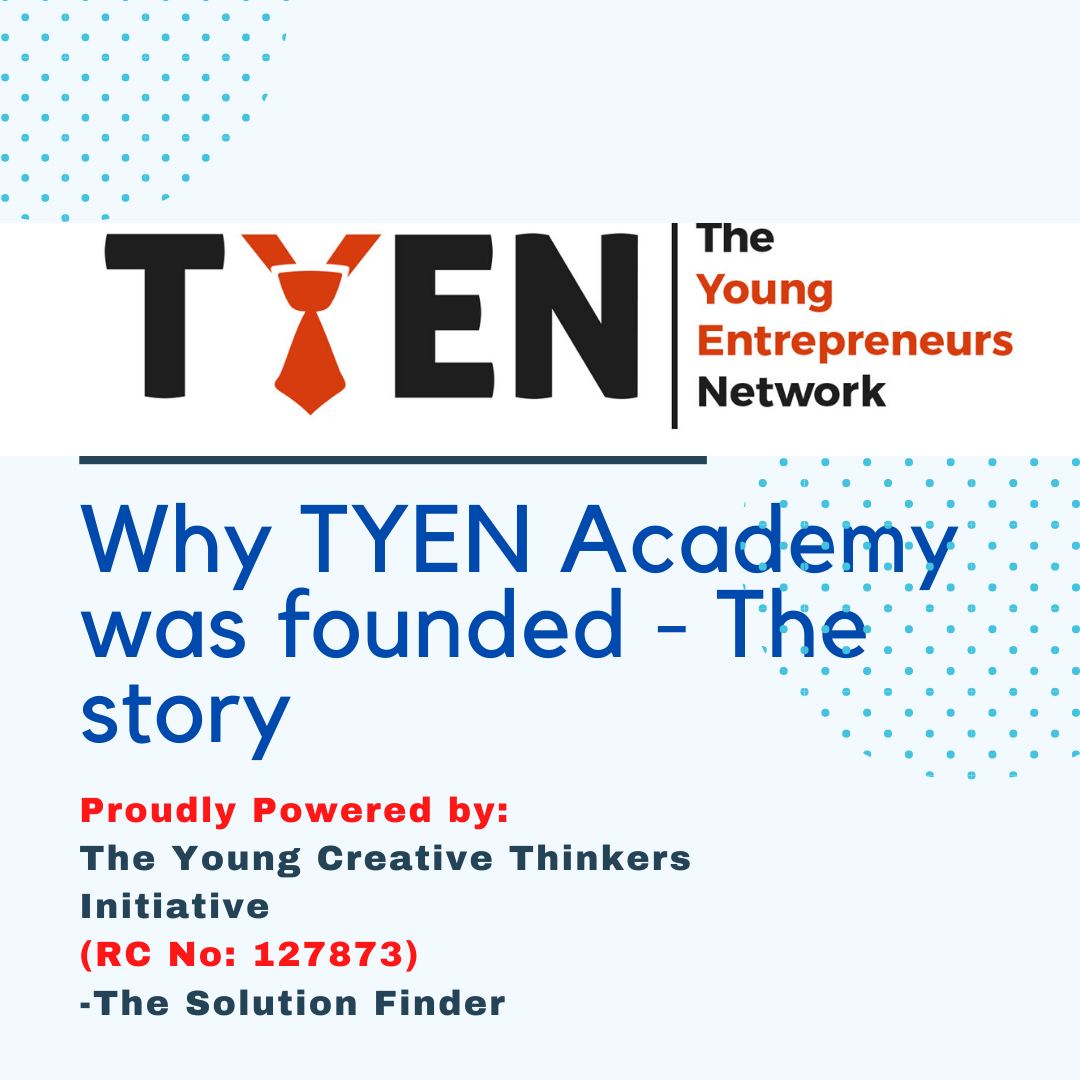 Why TYEN Academy was founded - The story
